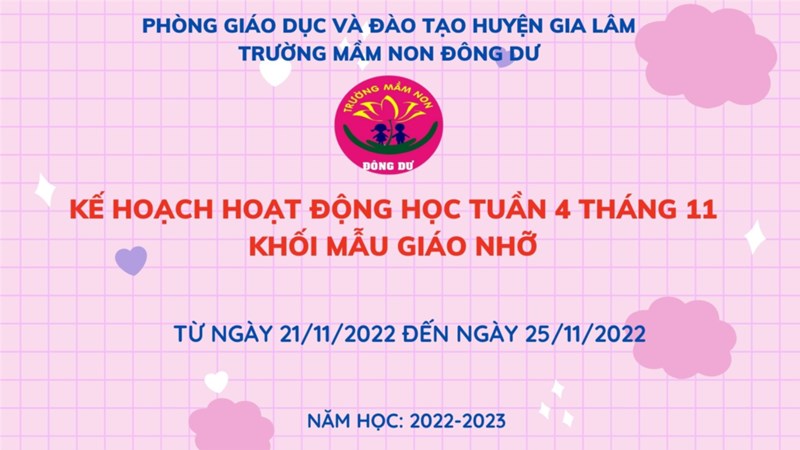 Kế hoạch giáo dục hoạt động học tuần 4 khối mẫu giáo nhỡ từ ngày 21/11/2022 đến ngày 25/11/2022